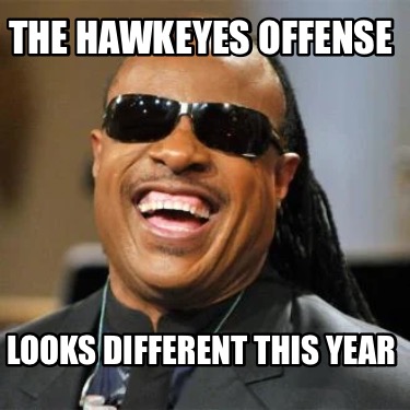 Meme Creator - Funny The Hawkeyes offense Looks different this year ...