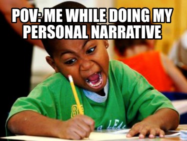 Meme Personal Narrative