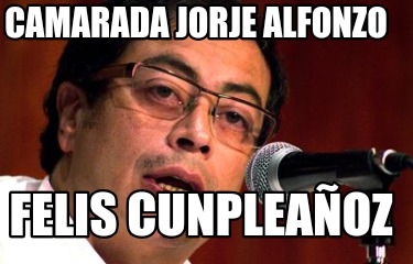 camarada-jorje-alfonzo-felis-cunpleaoz