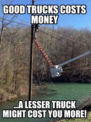 good-trucks-costs-money-a-lesser-truck-might-cost-you-more