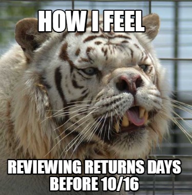 how-i-feel-reviewing-returns-days-before-1016