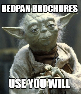 bedpan-brochures-use-you-will