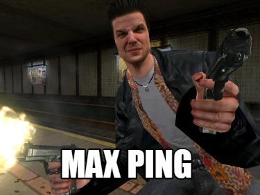 max-ping