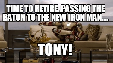 time-to-retire..passing-the-baton-to-the-new-iron-man....-tony