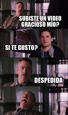 Meme Creator Funny Subiste Un Video Gracioso M O Si Te Gusto Despedida Meme Generator At