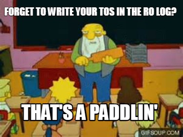 forget-to-write-your-tos-in-the-ro-log-thats-a-paddlin