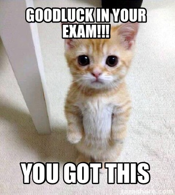 Meme Creator - Funny Goodluck in your exam Simon!!! you got this Meme ...