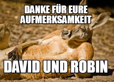 Meme Creator Funny Danke für Eure aufmerksamkeit David und Robin Meme Generator at MemeCreator