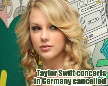 taylor-swift-concerts-in-germany-cancelled