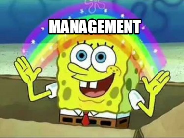 Meme Creator - Funny Management Meme Generator at MemeCreator.org!