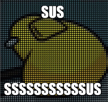 sus-sssssssssssus