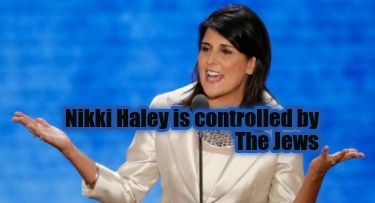 nikki-haley-is-controlled-by-the-jews