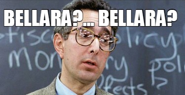 Meme Creator - Funny Bellara?... Bellara? Meme Generator at MemeCreator ...