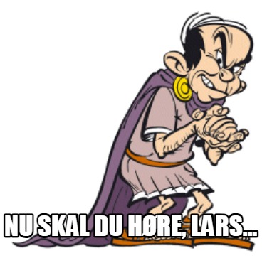 nu-skal-du-hre-lars