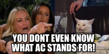 you-dont-even-know-what-ac-stands-for4
