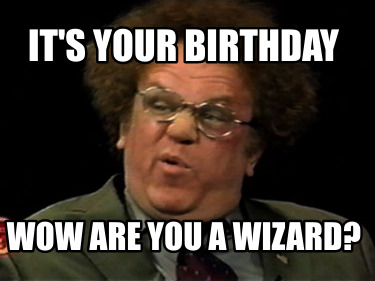 its-your-birthday-wow-are-you-a-wizard8