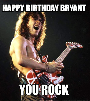 happy-birthday-bryant-you-rock