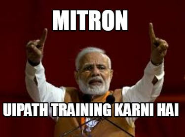 mitron-uipath-training-karni-hai