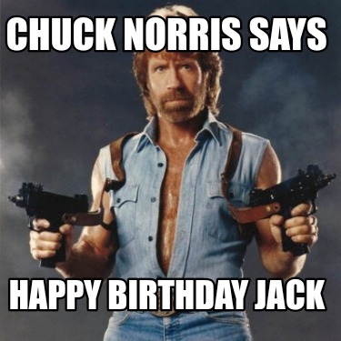 chuck-norris-says-happy-birthday-jack