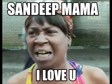 sandeep-mama-i-love-u