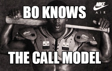 bo-knows-the-call-model
