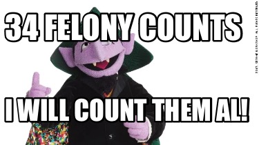 34-felony-counts-i-will-count-them-al