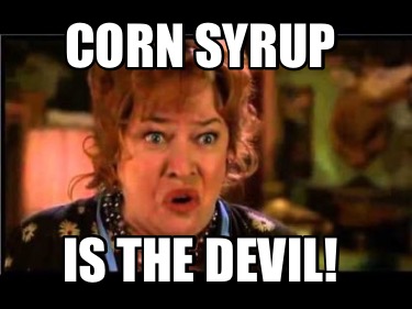 corn-syrup-is-the-devil