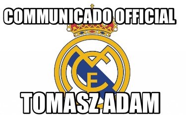 communicado-official-tomasz-adam
