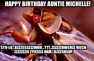 happy-birthday-auntie-michelle-sto-lobzzzssszzzwhhttt..zzzzzzbwshzz-niech-zzzzzz