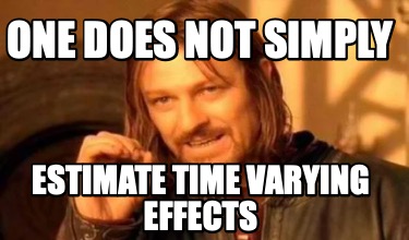 one-does-not-simply-estimate-time-varying-effects