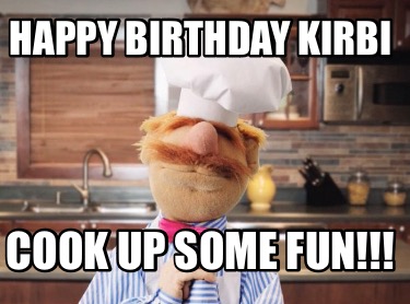 happy-birthday-kirbi-cook-up-some-fun