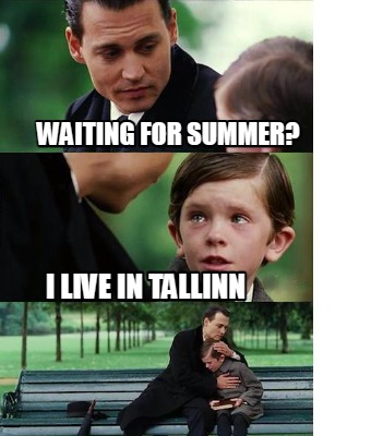 waiting-for-summer-i-live-in-tallinn