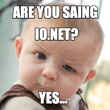 are-you-saing-io.net-yes