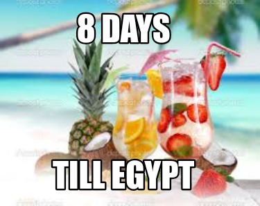 8-days-till-egypt
