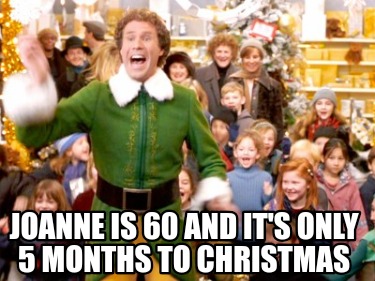 joanne-is-60-and-its-only-5-months-to-christmas