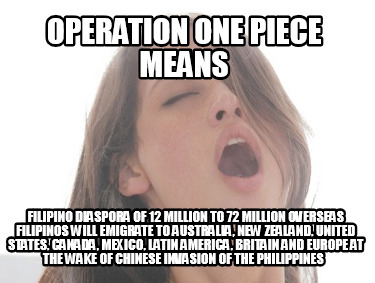 operation-one-piece-means-filipino-diaspora-of-12-million-to-72-million-overseas
