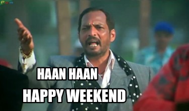 haan-haan-happy-weekend