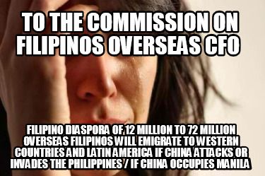 to-the-commission-on-filipinos-overseas-cfo-filipino-diaspora-of-12-million-to-72