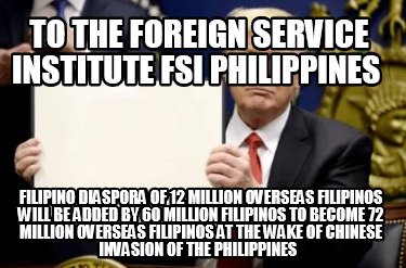 to-the-foreign-service-institute-fsi-philippines-filipino-diaspora-of-12-million7