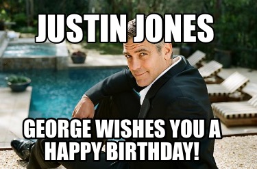 justin-jones-george-wishes-you-a-happy-birthday