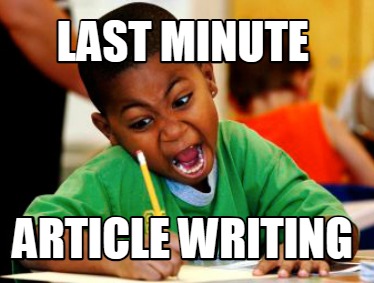 last-minute-article-writing