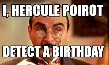 i-hercule-poirot-detect-a-birthday