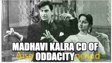 madhavi-kalra-cd-of-oddacity