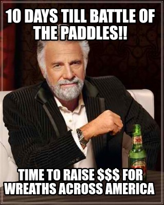 10-days-till-battle-of-the-paddles-time-to-raise-for-wreaths-across-america