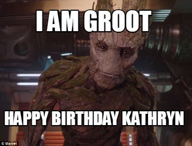 i-am-groot-happy-birthday-kathryn