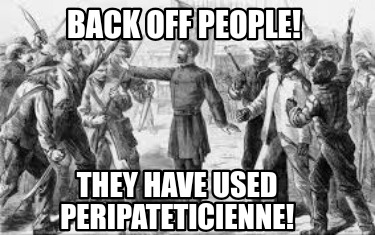 back-off-people-they-have-used-peripateticienne