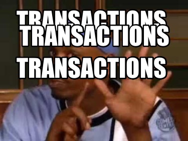 transactions-transactions-transactions-transactions-transactions