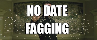 no-date-fagging