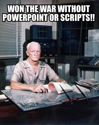 won-the-war-without-powerpoint-or-scripts