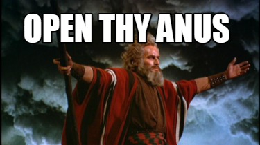 open-thy-anus